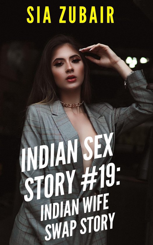 Indian Wife Swapping Stories 19 - Indian Sex Story #19: Indian Wife Swap Story